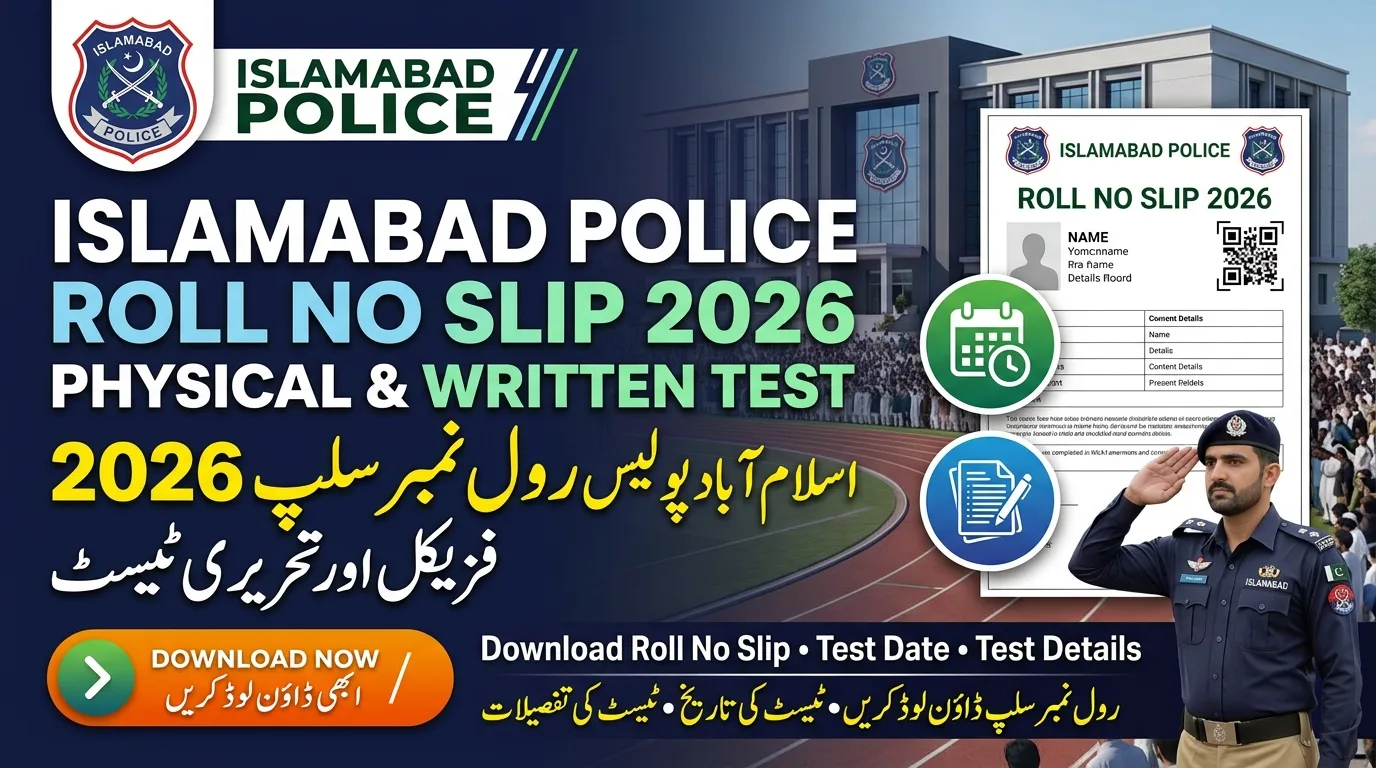 Islamabad Police Roll No Slip 2026 Physical & Written Test