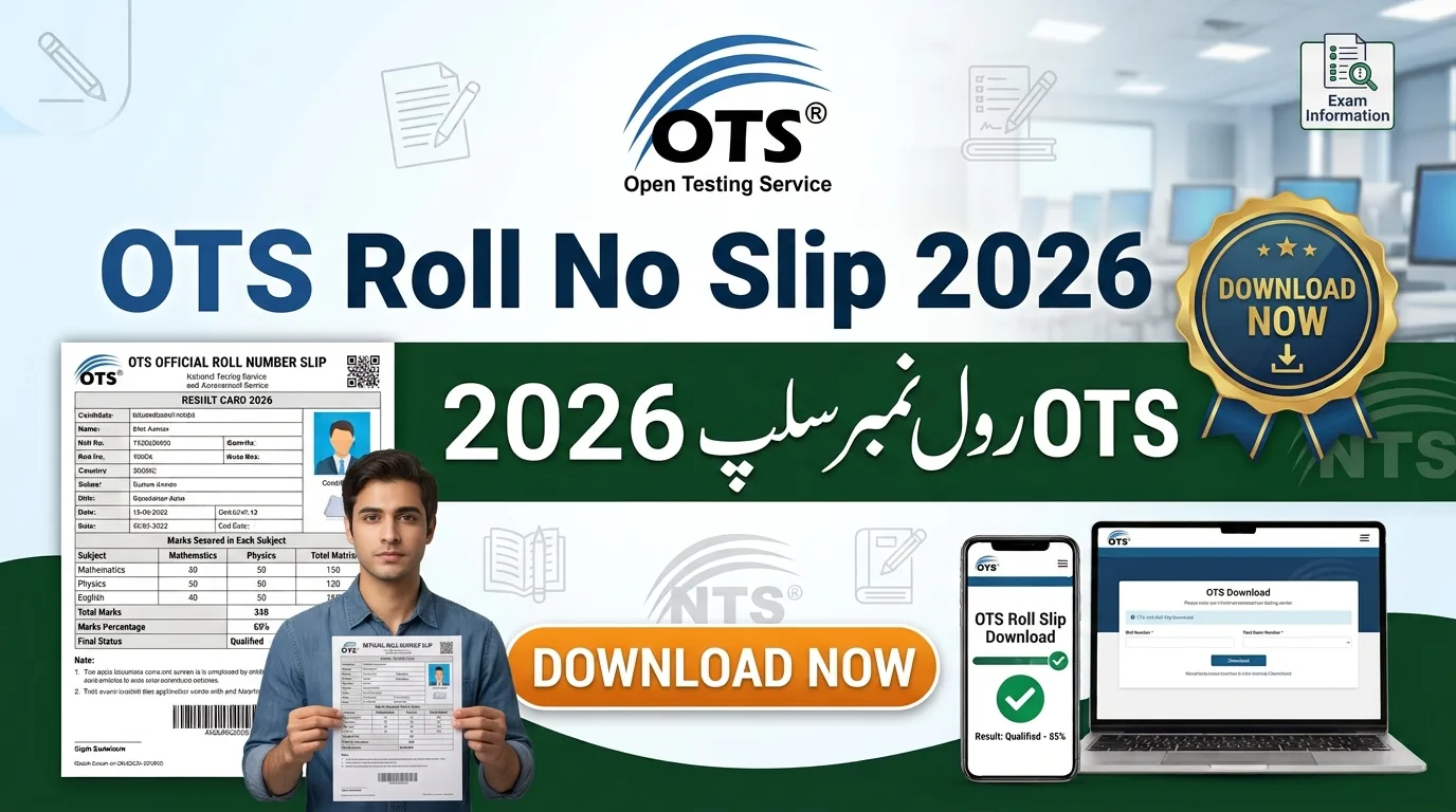 OTS Roll No Slip 2026 Download By CNIC, Name